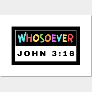 Whosoever | Christian Bible Verse John 3:16 Posters and Art